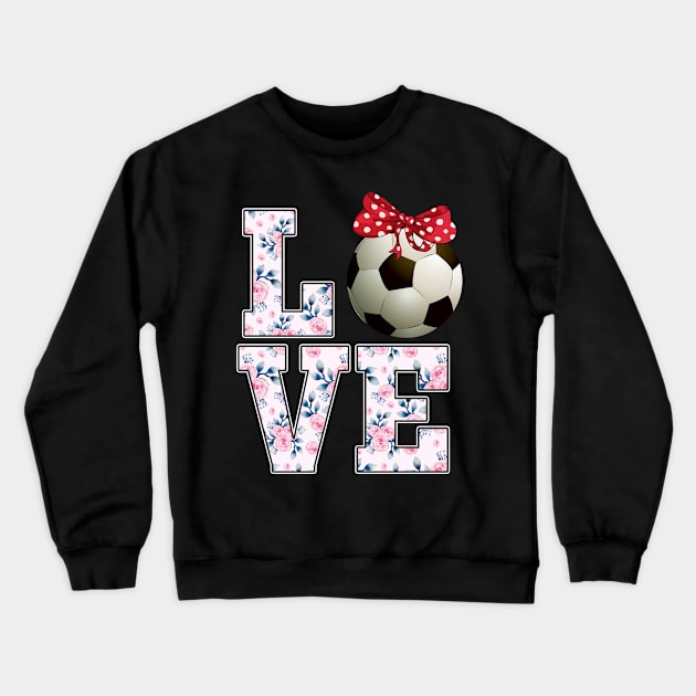 Summer Floral Love Soccer Crewneck Sweatshirt by jrgmerschmann